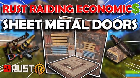 rust raiding economics - sheet metal doors|rust raid cost examples.